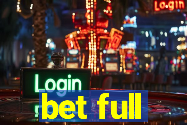 bet full